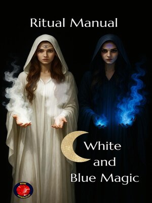cover image of Ritual Manual White and Blue Magic
